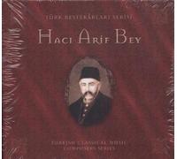 Haci Arif Bey - Turkish Classical Series