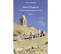 Hacia el que es Cronicas de una Invitacion a la Vida. Tomo 4 - Yvonne Trubert - L'harmattan - broché - Roman