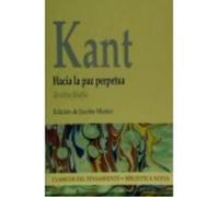 Hacia La Paz Perpetua. Un Esbozo Filosófico - Immanuel Kant Immanuel Kant (Auteur)