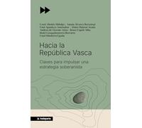 Hacia la República vasca: Claves para impulsar una estrategia soberanista
