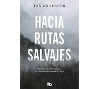 Hacia rutas salvajes