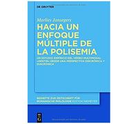 Hacia Un Enfoque Múltiple De La Polisemia
