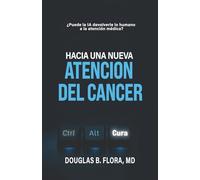 Hacia una nueva atención del cáncer