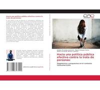 Hacia una política pública efectiva contra la trata de personas