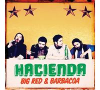 Hacienda - Big Red & Barbacoa