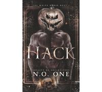 Hack: Dark, Supernatural Romance - Book 1 of The White Horse Duet