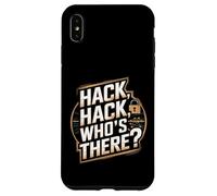 Hack Hack Who's There - Un Hacker de cybersécurité Amusant Coque pour iPhone XS Max