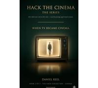 Hack the Cinema: The Series: How television rewrote the rules - read the prestige age frame by frame