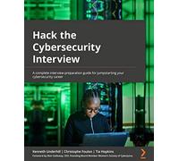 Hackez l'entretien en cybersécurité – Guide complet pour lancer votre carrière – Packt Publishing