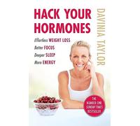 Hack Your Hormones: The Number One Sunday Times Bestseller