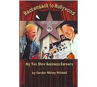 Hackensack to Hollywood Gordon Mitchell (Auteur)