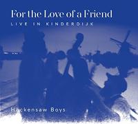 Hackensaw Boys - for The Love. -CD+DVD [Import]