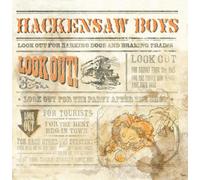 HACKENSAW BOYS - Look Out