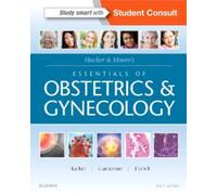 Hacker, Gambone et Hobel – Hacker & Moore's Essentials of Obstetrics and Gynecology