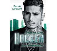 Hacker - Pauline Libersart - Bookelis - broché - Roman