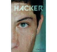Hacker - Sophie Adriansen - Joie De Lire - broché - Roman adolescent