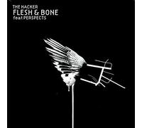 Hacker,the - Flesh&Bone [Import]