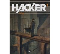 Hacker - Tome 1 - Piège