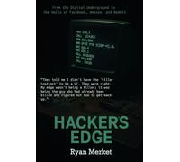Hacker's Edge: Breaking Rules, Beating Odds, and Reinventing a Life