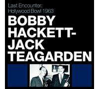 Hackett Bobby - Last Encounter : Hollywood Bowl 1963