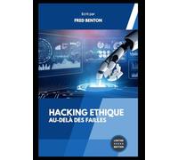 Hacking éthique - Au-delà des failles