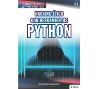 Hacking Ético Con Herramientas Python
