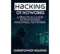 Hacking OT Networks: A Practical Guide To Pentesting Industrial Networks