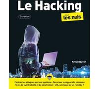 Hacking pour les Nuls - 3e édition Kevin Beaver (Auteur), Dominique Maniez (Traduction)