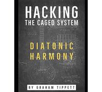 Hacking The Caged System: Diatonic Harmony