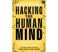 Hacking the Human Mind The behavioral science secrets behind 17 of the world's best brands - Richard Shotton - Harriman House - ebook (ePub) - Livre