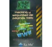 Hacking Y Seguridad De Páginas Web. Mundo Hacker - , RAMOS VARÓN, ANTONIO ÁNGEL , BARBERO MUÑOZ, CARLOS A. , MARTINEZ SANCHEZ, RUBEN , GARCÍA MORENO, ÁNGEL , , Ramos Varón, Antonio Ángel , Barbero Muñ