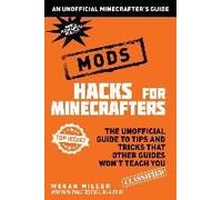 Hacks For Minecrafters: Mods