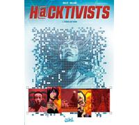 Hacktivists T02 - Enfants de l'enfer - Laurent-Frédéric Bollée - Soleil - cartonné - Bande dessinée