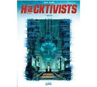 Laurent-Frédéric Bollée – Hacktivists T03 : Dark Train – Bande dessinée cartonnée – Soleil