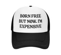 HACXZ Casquette Trucker en « Born Free But Now I'm Expensive »