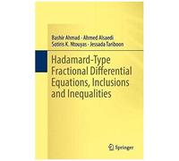 Hadamard-Type Fractional Differential Equations, Inclusions And Inequalities