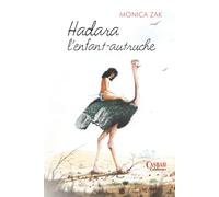 Hadara, l'enfant autruche