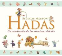 Hadas. La celebración de las estaciones del año