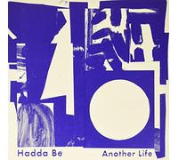 Hadda Be - Another Life [Import]