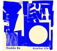 Hadda Be - Another Life [Import]