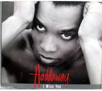 Haddaway - I Miss You