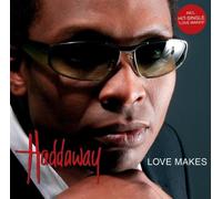 Haddaway - Love Makes [Import]