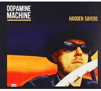 Hadden Sayers - Dopamine Machine