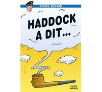 Haddock a dit - Pierre Bénard - 1000 Sabords - broché - Essai