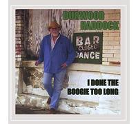 Haddock, Durwood - I Done the Boogie Too..