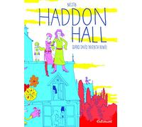 Haddon Hall: Quand David inventa Bowie