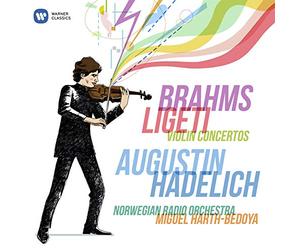 Hadelich, Augustin - Brahms/Ligeti: Violin Con