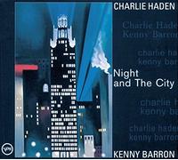 Haden & Barron - Night & The City [Import]