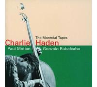 Charlie Haden – The Montreal Tapes