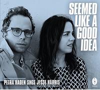 Petra Haden et Jesse Harris – It Seemed Like A Good Idea – CD
